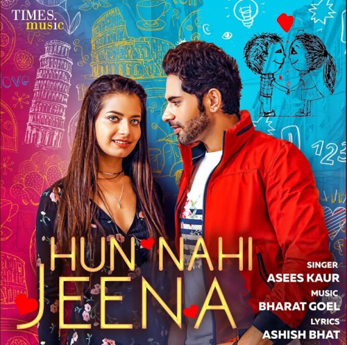 Hun Nahi Jeena Song By Hun Nahi Jeena Poster