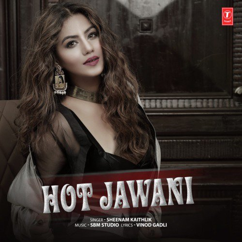 Hot Jawani Song By Hot Jawani Poster