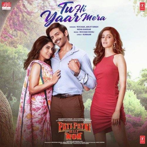 Tu Hi Yaar Mera Pati Patni Aur Woh Song By Tu Hi Yaar Mera Pati Patni Aur Woh Poster