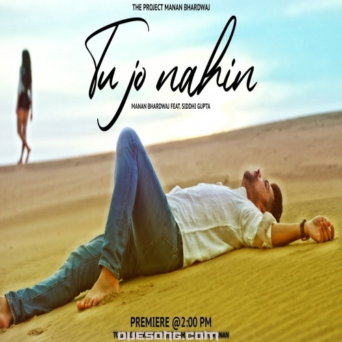 Tu Jo Nahin Hai Song By Tu Jo Nahin Hai Poster