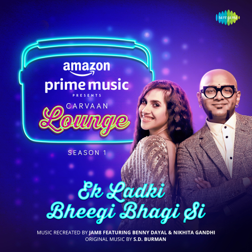 Ek Ladki Bheegi Bhaagi Si Song By Ek Ladki Bheegi Bhaagi Si Poster