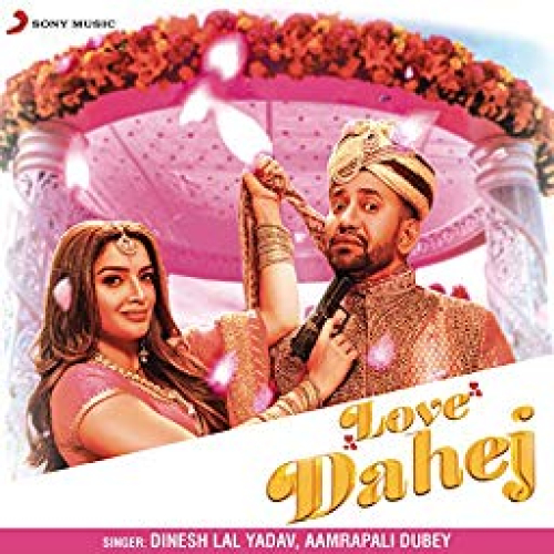 Love Dahej Song By Love Dahej Poster
