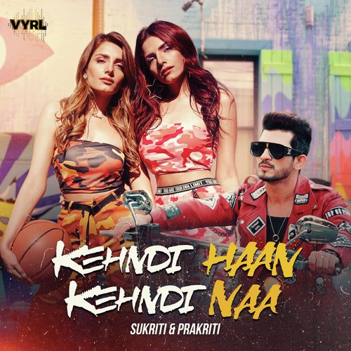 Kehndi Haan Kehndi Naa Song By Kehndi Haan Kehndi Naa Poster