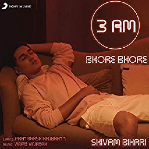 3AM Bhore Bhore Song By 3AM Bhore Bhore Poster