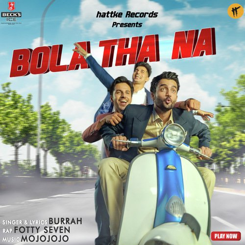 Bola Tha Na (Becks Ice Smooth Anthem) Song By Bola Tha Na (Becks Ice Smooth Anthem) Poster