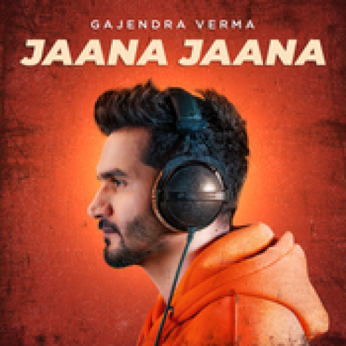 Jaana Jaana Song By Jaana Jaana Poster