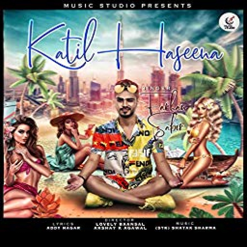 Katil Haseena Song By Katil Haseena Poster