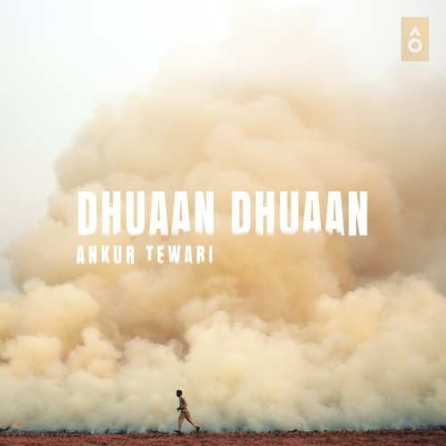 Dhuaan Dhuaan Song By Dhuaan Dhuaan Poster