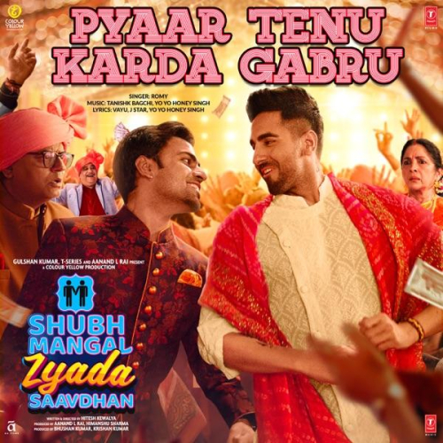 Pyaar Tenu Karda Gabru (Shubh Mangal Zyada Saavdhan) Song By Pyaar Tenu Karda Gabru (Shubh Mangal Zyada Saavdhan) Poster