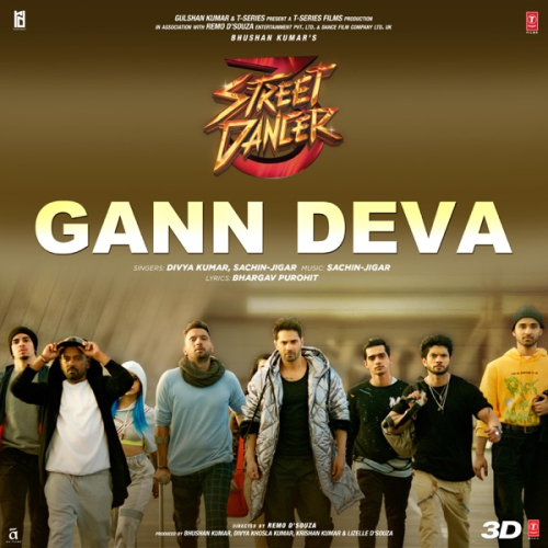 Gann Deva (Street Dancer 3D) Song By Gann Deva (Street Dancer 3D) Poster