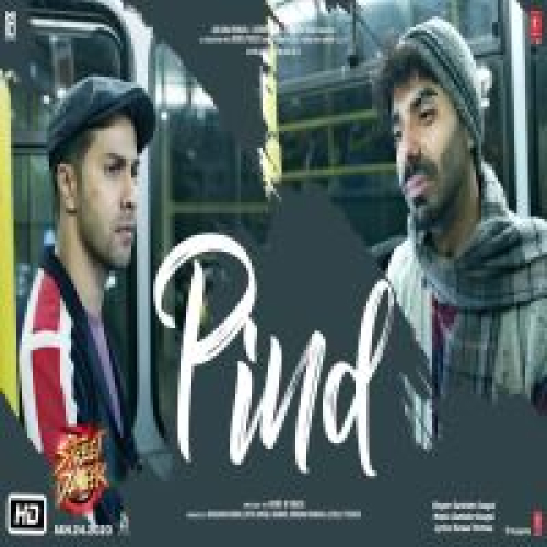 Pind (Street Dancer 3D) Song By Pind (Street Dancer 3D) Poster