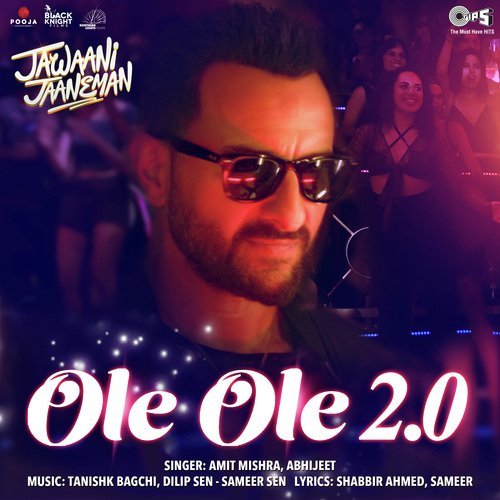 OLE OLE 2.0 (Jawaani Jaaneman) Song By OLE OLE 2.0 (Jawaani Jaaneman) Poster