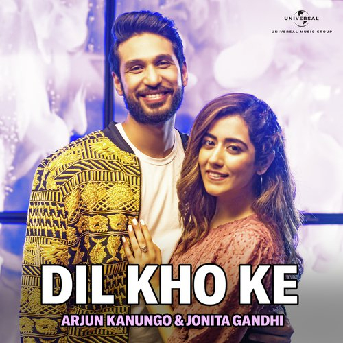 Dil Kho Ke Song By Dil Kho Ke Poster