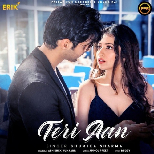 Teri Aan Song By Teri Aan Poster