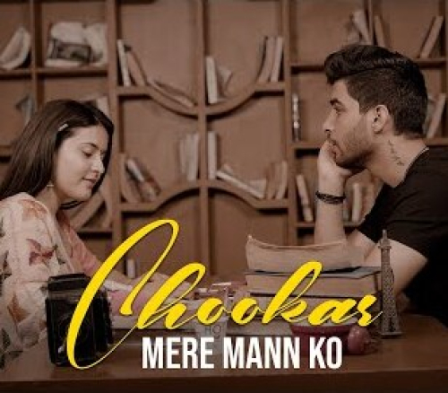 Chookar Mere Mann Ko (Kiya Tune Kya Ishara) Song By Chookar Mere Mann Ko (Kiya Tune Kya Ishara) Poster