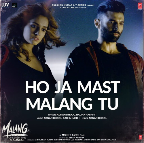 Ho Ja Mast Malang Tu Song By Ho Ja Mast Malang Tu Poster