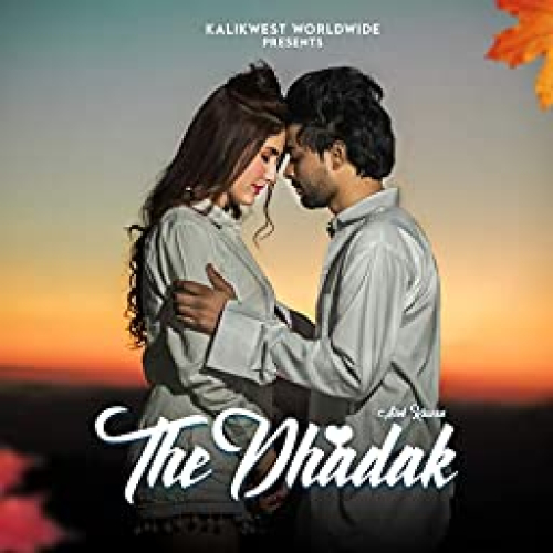 The Dhadak Song By The Dhadak Poster