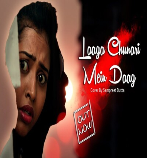 Laga Chunri Me Daag Song By Laga Chunri Me Daag Poster