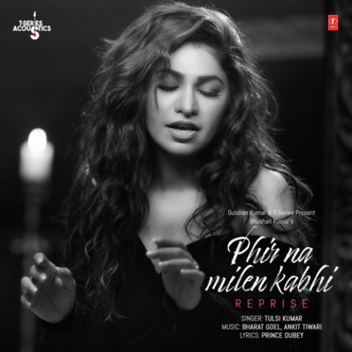 Phir Na Milen Kabhi Reprise Song By Phir Na Milen Kabhi Reprise Poster