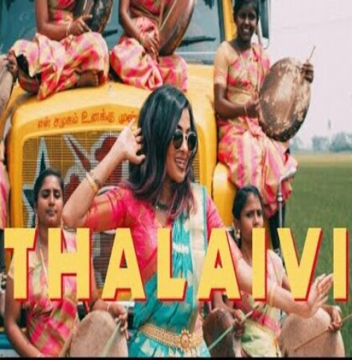 Thalaivi Song By Thalaivi Poster