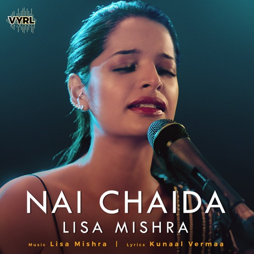 Nai Chaida Song By Nai Chaida Poster