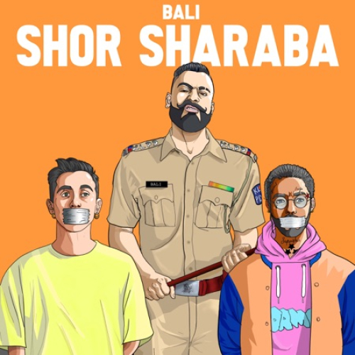 SHOR SHARABA Song By SHOR SHARABA Poster