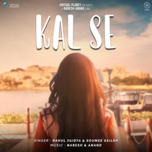 Kal Se Song By Kal Se Poster