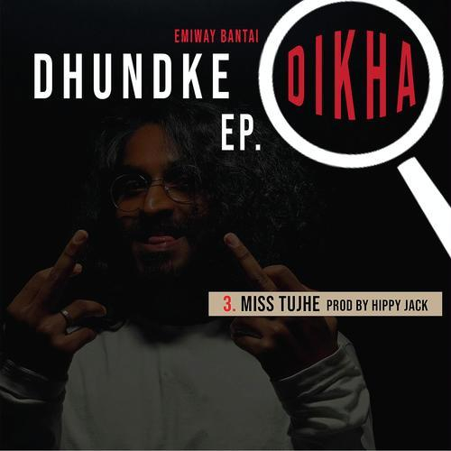 Miss Tujhe Dhundke Dikha Song By Miss Tujhe Dhundke Dikha Poster