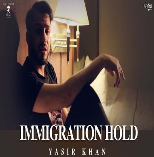 Immigration Hold Song By Immigration Hold Poster