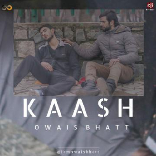 Kaash Song By Kaash Poster