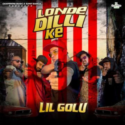 Londe Dilli Ke Song By Londe Dilli Ke Poster