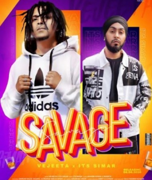 Savage Ft. Its Simar Song By Savage Ft. Its Simar Poster