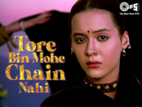 Tore Bin Mohe Chain Nahi Song By Tore Bin Mohe Chain Nahi Poster