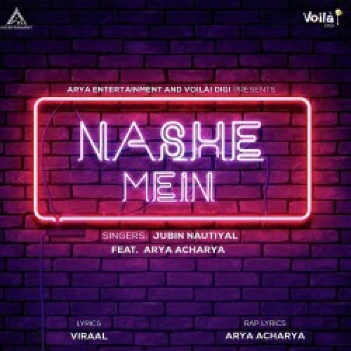 Nashe Mein Song By Nashe Mein Poster