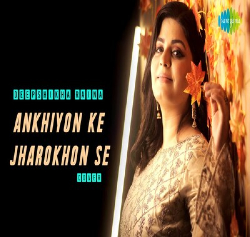Ankhiyon Ke Jharokhon Se Song By Ankhiyon Ke Jharokhon Se Poster
