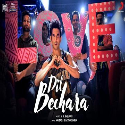 Dil Bechara (Title Track) Song By Dil Bechara (Title Track) Poster