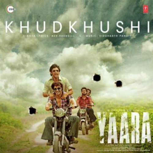 Khudkhushi (Yaara) Song By Khudkhushi (Yaara) Poster