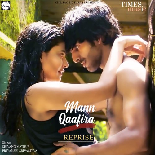 Mann Qaafira Reprise Song By Mann Qaafira Reprise Poster
