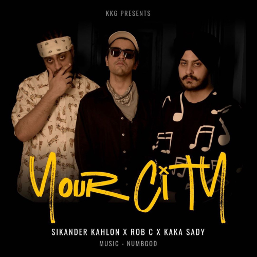 Your City Feat.Sikander Kahlon Song By Your City Feat.Sikander Kahlon Poster