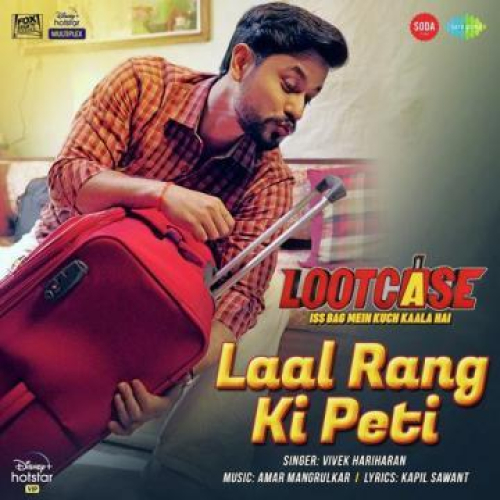 Laal Rang Ki Peti (Lootcase) Song By Laal Rang Ki Peti (Lootcase) Poster