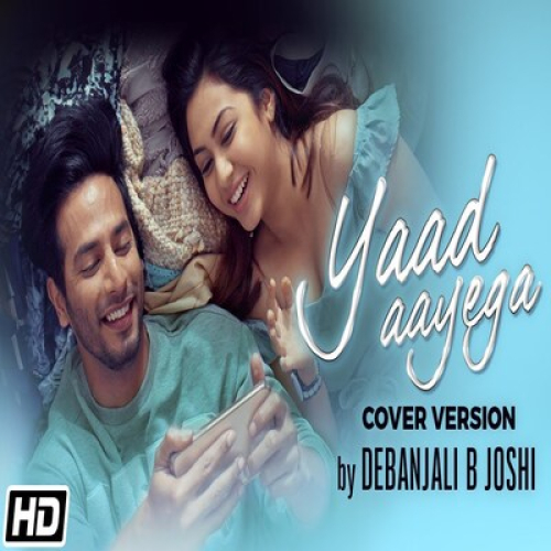 Yaad Aayega (Cover Version) Song By Yaad Aayega (Cover Version) Poster