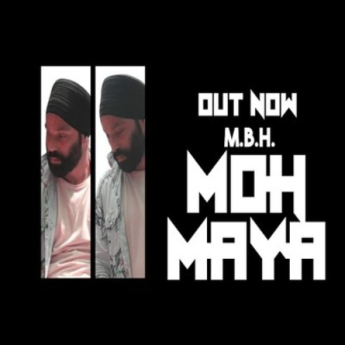 Moh Maya Song By Moh Maya Poster
