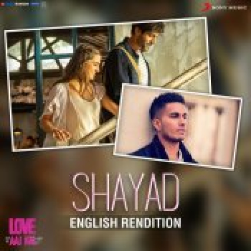 Shayad (english remix) Song By Shayad (english remix) Poster