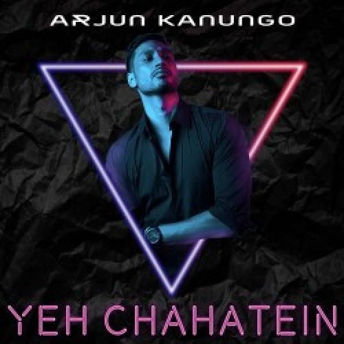 Yeh Chahatein Song By Yeh Chahatein Poster