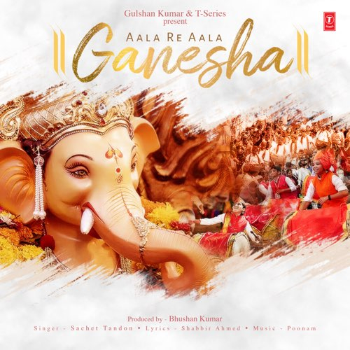 Aala Re Aala Ganesha Song By Aala Re Aala Ganesha Poster
