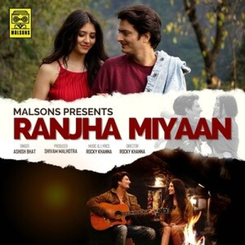 Ranjha Miyaan Song By Ranjha Miyaan Poster