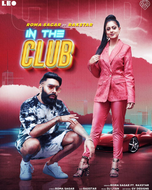In The Club Ft. Raxstar Song By In The Club Ft. Raxstar Poster
