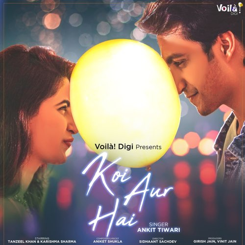 Koi Aur Hai Song By Koi Aur Hai Poster