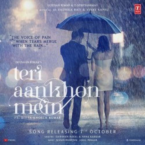 Teri Aankhon Mein (Full Song) Song By Teri Aankhon Mein (Full Song) Poster
