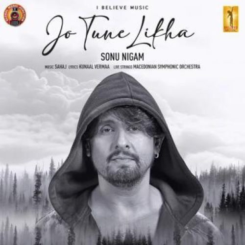 Jo Tune Likha Song By Jo Tune Likha Poster